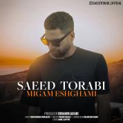 Saeed Torabi – Migam Eshghami