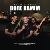 Afshin Khan – Dore Hamim