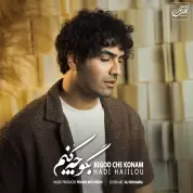 Hadi Hajilou – Begoo Che Konam