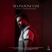 Soheil Mehrzadegan – Majnoonetam Soheil Mehrzadegan – Majnoonetam