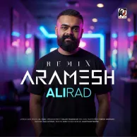 Alirad – Aramesh (Remix)