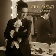Ayhan Bazzazi – Asal Khatoon