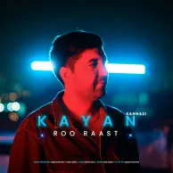 Kayan Kaghazi – Roo Raast Kayan Kaghazi – Roo Raast