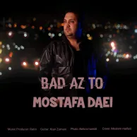 Mostafa Daei – Bad Az To
