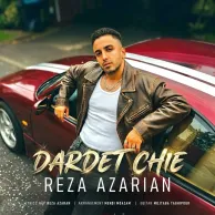 Reza Azarian – Dardet Chie