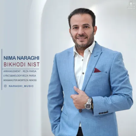 Nima Naraghi – Bikhodi Nist Nima Naraghi – Bikhodi Nist