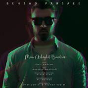 Behzad Parsaee – Man Asheghet Boudam