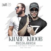 Masih And Arash Ap – Khabe Khoob