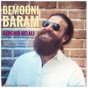 Farshid Helali – Bemooni Baram