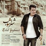 Mehdi Yaghmaei – Shahr Ashoob