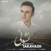Takavash – Neshouni