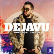 Armin Excel – Dejavu (Ft Raywin)