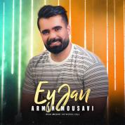 Armin Mousavi – Ey Jan