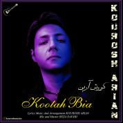 Kourosh Arian – Kootah Bia