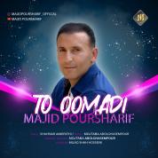 Majid Pour Sharif – To Oomadi