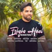 Mehran Parsa – Eshgho Haal