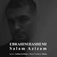 Ebrahim Hashemi – Salam Azizam