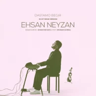 Ehsan Neyzan – Dastamo Begir (Remix)