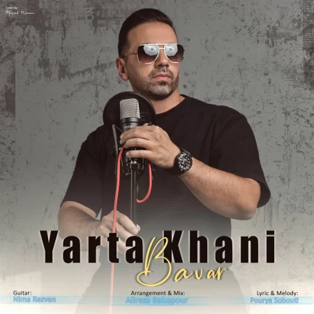 Yarta Khani – Bavar Yarta Khani – Bavar