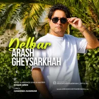 Arash Gheysarkhah – Delbar