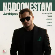 Arshiyas – Nadoonestam