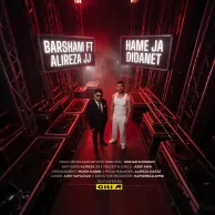 Barsham – Hame Ja Didanet (Ft Alireza JJ)