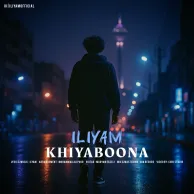 Iliyam – Khiaboona