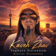 Kaveh Zhav – Saghaye Darounam