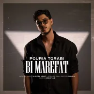 Pouria Torabi – Bi Marefat