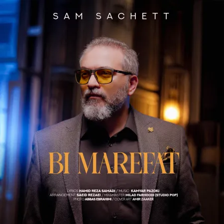 Sam Sachett – Bi Marefat Sam Sachett – Bi Marefat