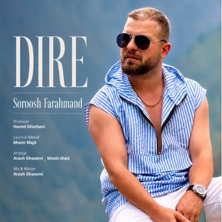Soroosh Farahmand – Dire Soroosh Farahmand – Dire