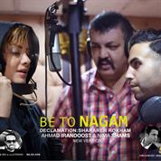 Ahmad Irandoost – Be To Nagam (Ft Nima Shams And Sharareh Rokham)