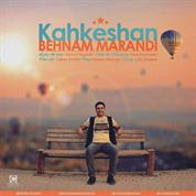 Behnam Marandi – Kahkeshan