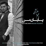 Meisam Pezeshki – Payane Man