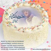 Milad Bahmani – Roozet Mobarak Azizam