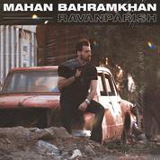 Mahan Bahramkhan – Ravanparish