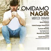 Morteza Sarmadi – Omidamo Nagir