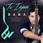 Raha – To Injaei