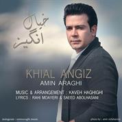 Amin Araghi – Khial Angiz