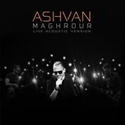 Ashvan – Maghrour (Acoustic Version)