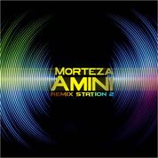 Morteza Amini – Remix Station 2