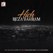 Reza Bahram – Hich