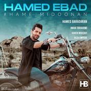 Hamed Ebad – Hame Midoonan