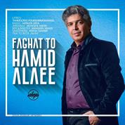 Hamid Alaee – Faghat To