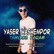 Yaser Hashempour – Tamoome Karam