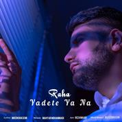 Raha – Yadete Ya Na