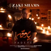 Zaki Shams – Yadeteh