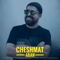Aban Astaneh – Cheshmat