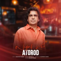 Atorod – Negah Kon Atorod – Negah Kon