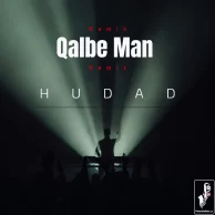Hudad – Qalbe Man (Remix)